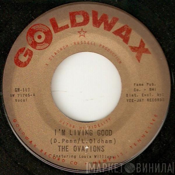 The Ovations - I'm Living Good