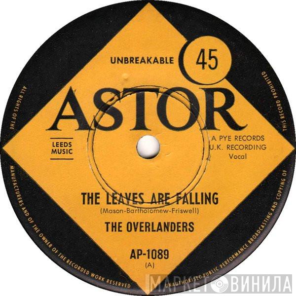  The Overlanders  - The Leaves Are Falling