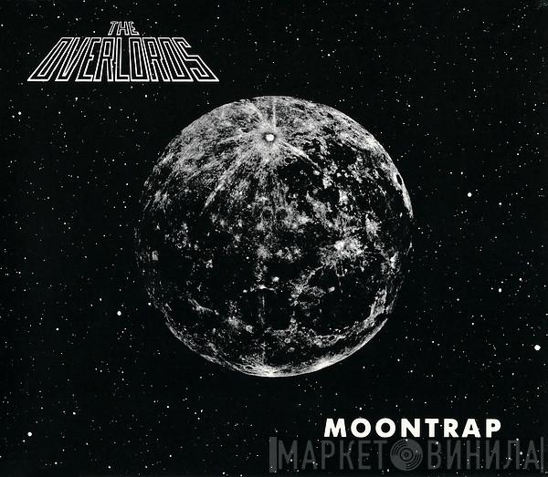  The Overlords  - Moontrap