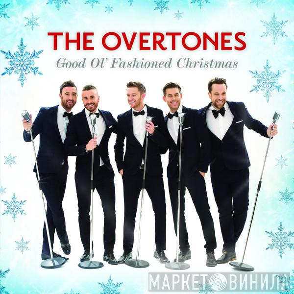 The Overtones  - Good Ol' Fashioned Christmas