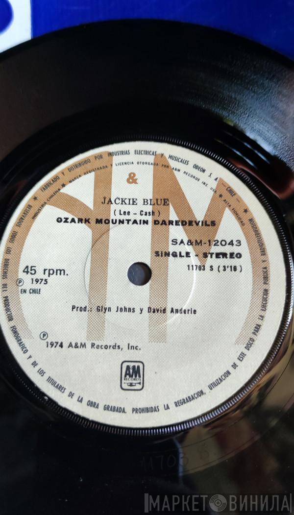  The Ozark Mountain Daredevils  - Jackie Blue / Días Mejores = Better Days