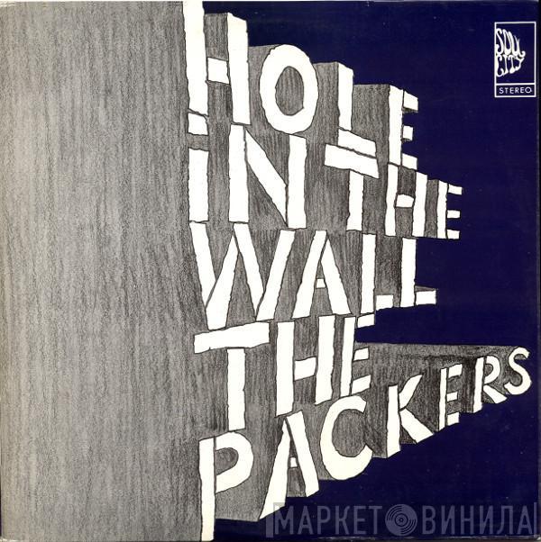The Packers - Hole In The Wall