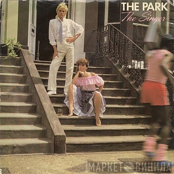 The Park  - The Singer