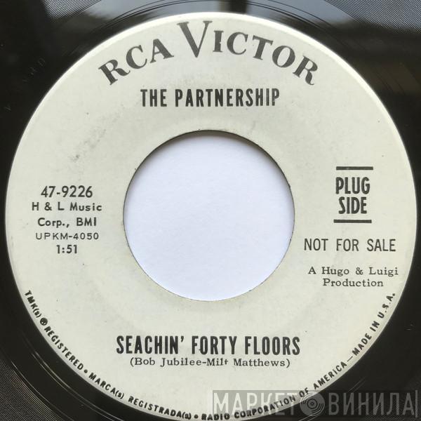 The Partnership - Seachin' Forty Floors / I Miss You Dixie