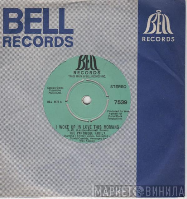  The Partridge Family  - I Woke Up In Love This Morning / Twenty-Four Hours A Day
