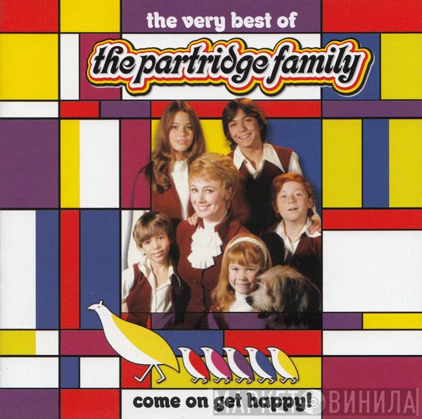  The Partridge Family  - Come On Get Happy! The Very Best Of The Partridge Family