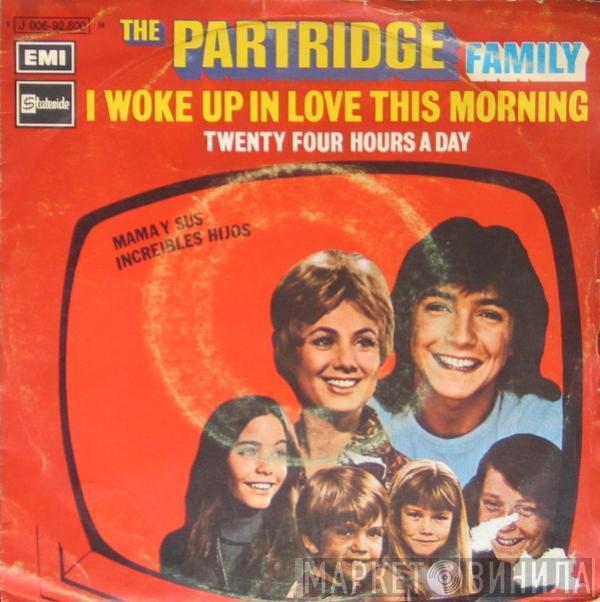  The Partridge Family  - I Woke Up In Love This Morning