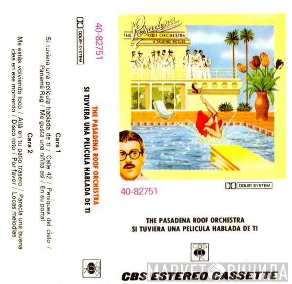  The Pasadena Roof Orchestra  - A Talking Picture