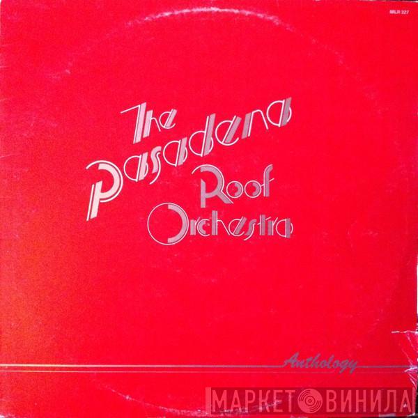  The Pasadena Roof Orchestra  - Anthology