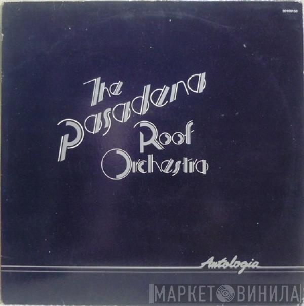  The Pasadena Roof Orchestra  - Antología