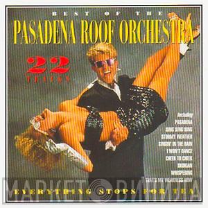  The Pasadena Roof Orchestra  - Everything Stops For Tea – Best Of The Pasadena Roof Orchestra