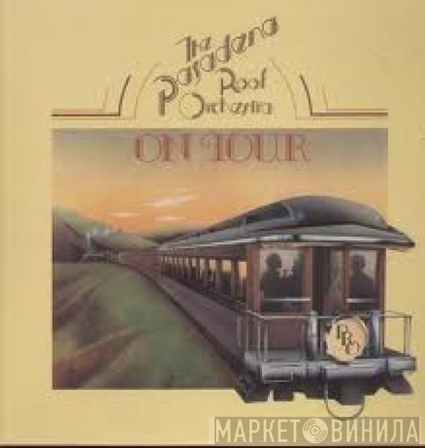  The Pasadena Roof Orchestra  - On Tour