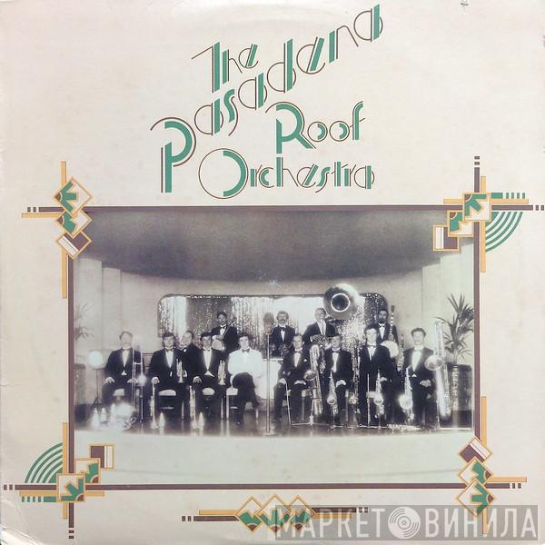 The Pasadena Roof Orchestra - The Pasadena Roof Orchestra