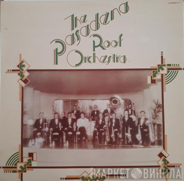 The Pasadena Roof Orchestra - The Pasadena Roof Orchestra