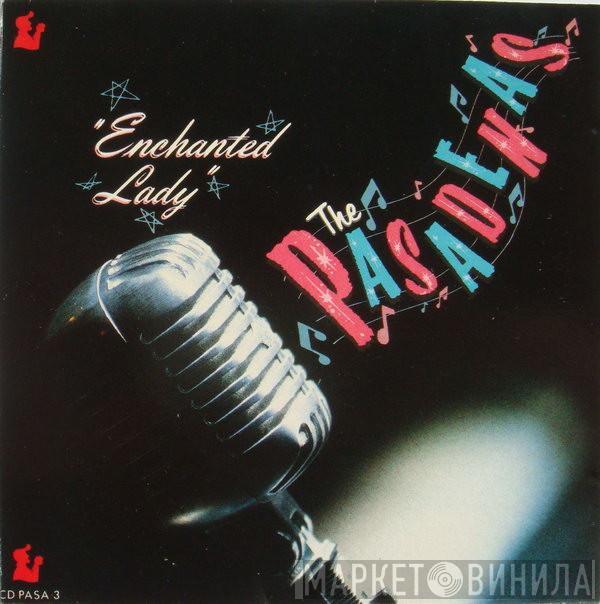 The Pasadenas - Enchanted Lady