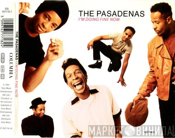 The Pasadenas - I'm Doing Fine Now