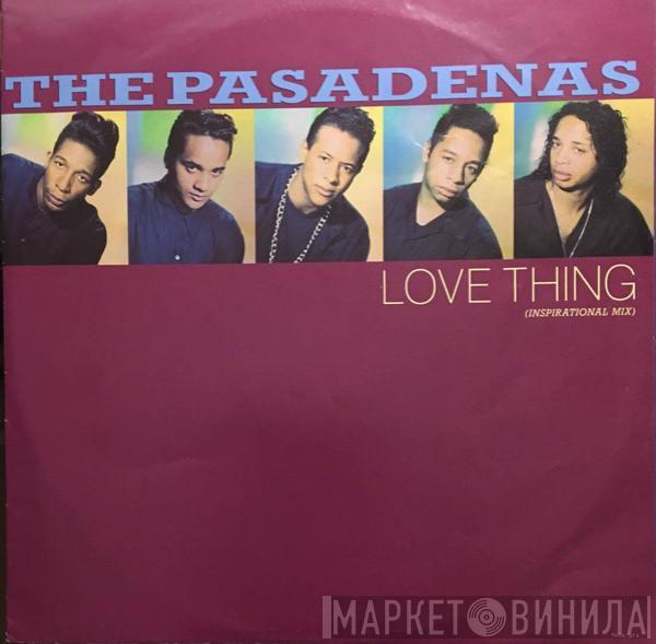 The Pasadenas - Love Thing (Inspirational Mix)