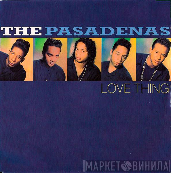 The Pasadenas - Love Thing