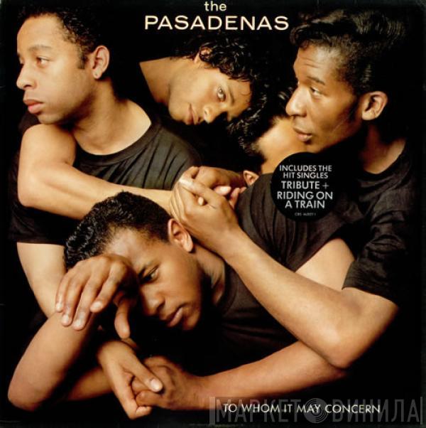 The Pasadenas  - To Whom It May Concern