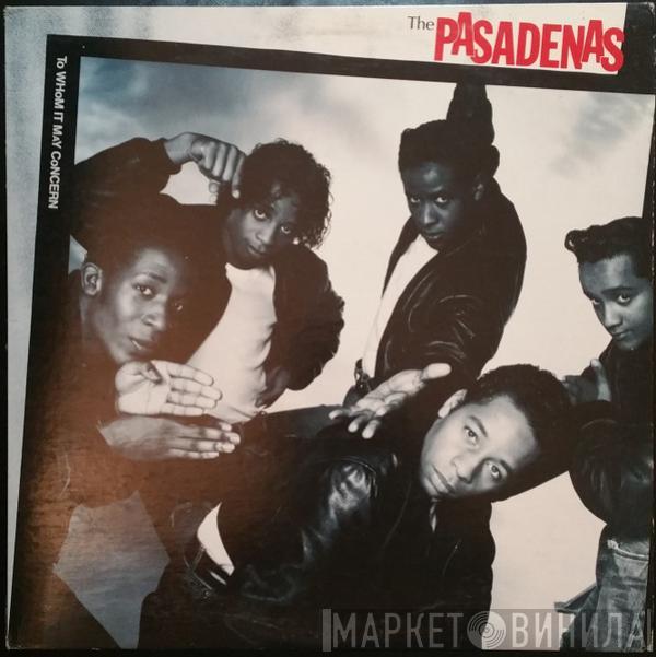  The Pasadenas  - To Whom It May Concern