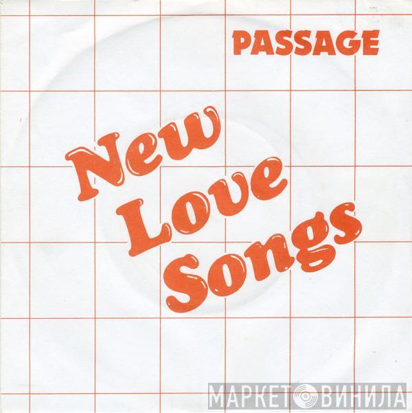 The Passage - New Love Songs