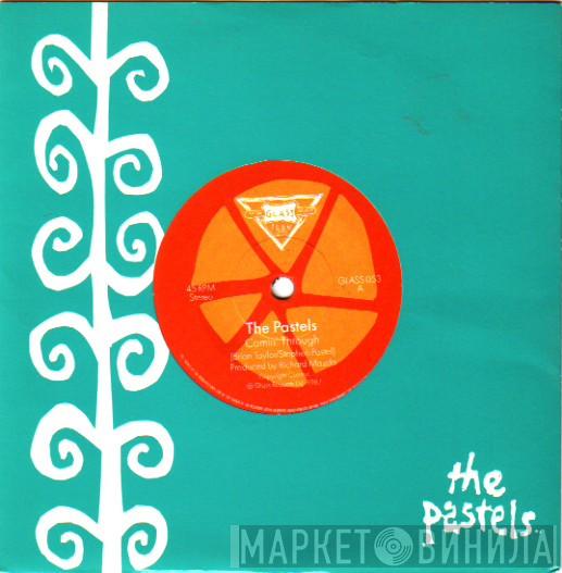  The Pastels  - Comin' Through