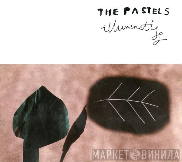  The Pastels  - Illuminati - Pastels Music Remixed
