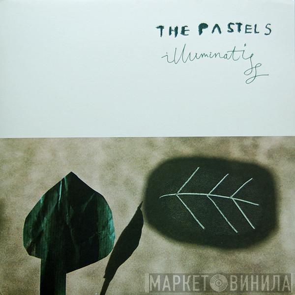  The Pastels  - Illuminati - Pastels Music Remixed