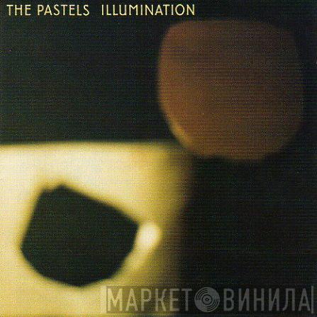  The Pastels  - Illumination