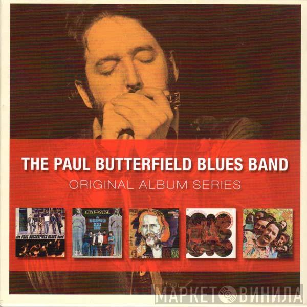 The Paul Butterfield Blues Band - Original Album Series