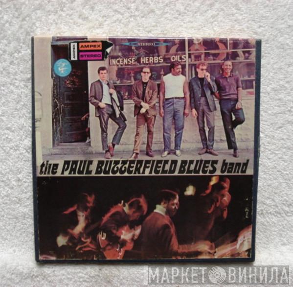  The Paul Butterfield Blues Band  - The Paul Butterfield Blues Band