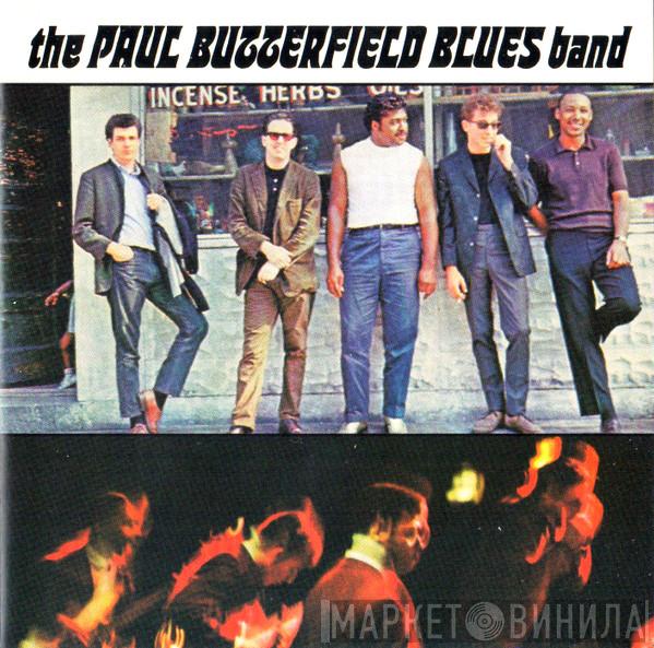  The Paul Butterfield Blues Band  - The Paul Butterfield Blues Band