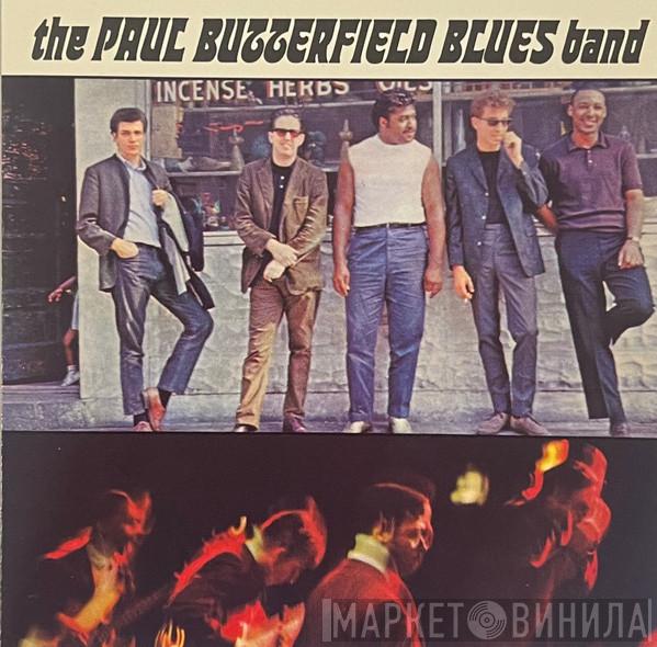  The Paul Butterfield Blues Band  - The Paul Butterfield Blues Band