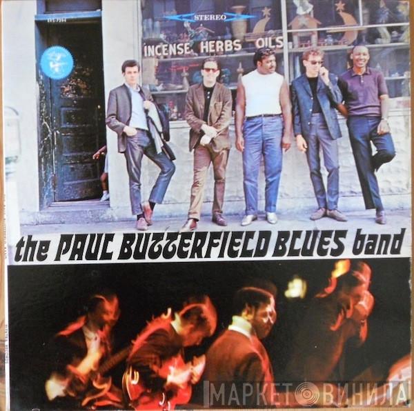  The Paul Butterfield Blues Band  - The Paul Butterfield Blues Band