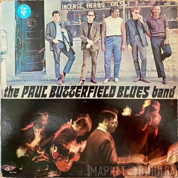  The Paul Butterfield Blues Band  - The Paul Butterfield Blues Band