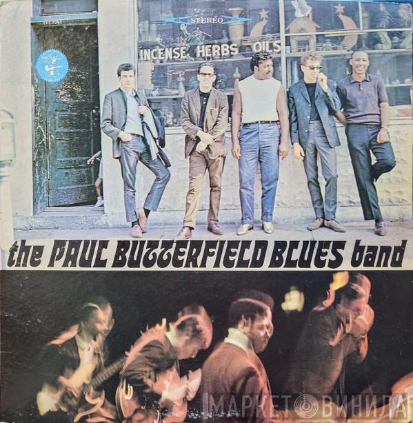  The Paul Butterfield Blues Band  - The Paul Butterfield Blues Band