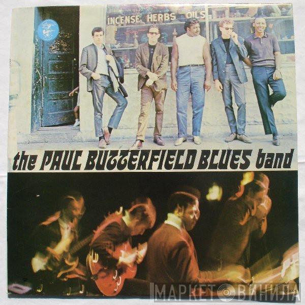  The Paul Butterfield Blues Band  - The Paul Butterfield Blues Band
