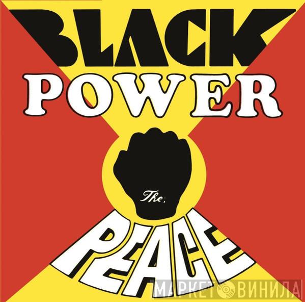 The Peace - Black Power