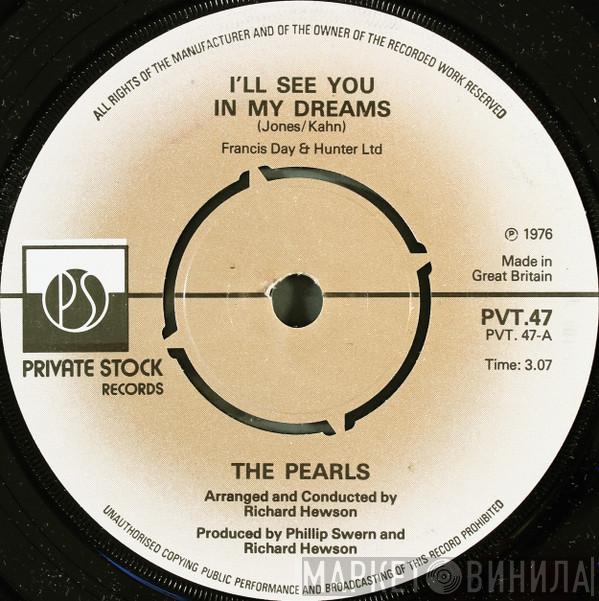 The Pearls - I'll See You In My Dreams