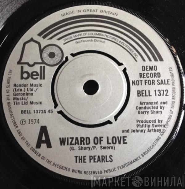  The Pearls  - Wizard Of Love