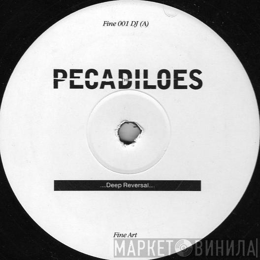 The Pecadiloes - Deep Reversal / Naked