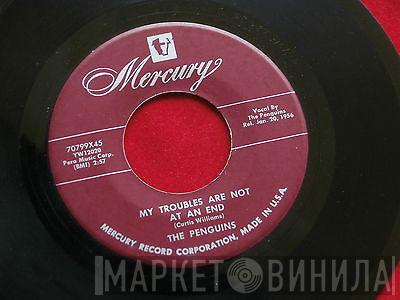 The Penguins - My Troubles Are Not At An End