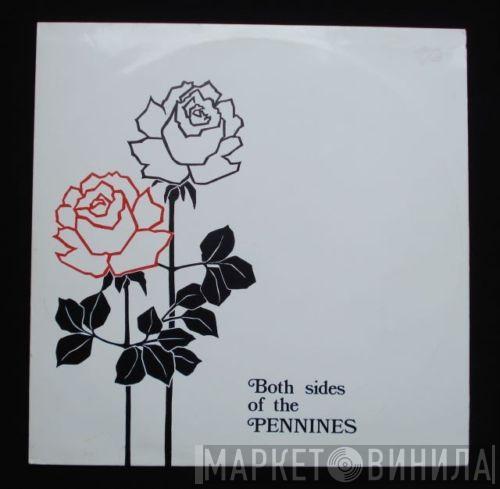 The Pennine Folk - Both Sides Of The Pennines