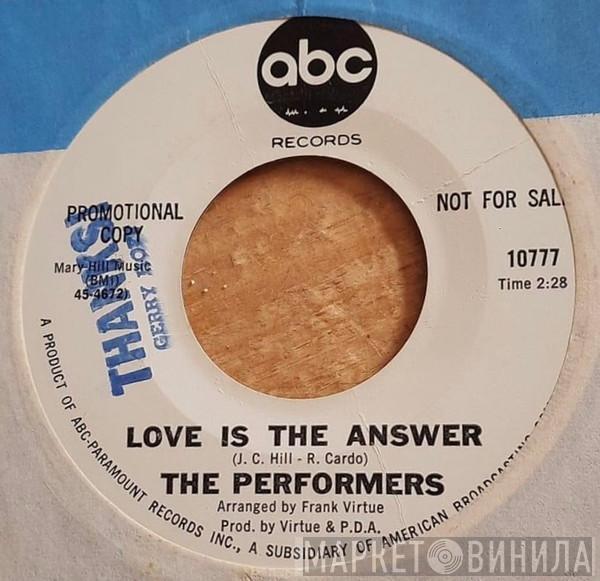 The Performers  - Love Is The Answer / Just Dance
