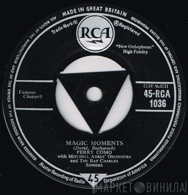 The Perry Como And Mitchell Ayres And His Orchestra  The Ray Charles Singers  - Magic Moments / Catch A Falling Star