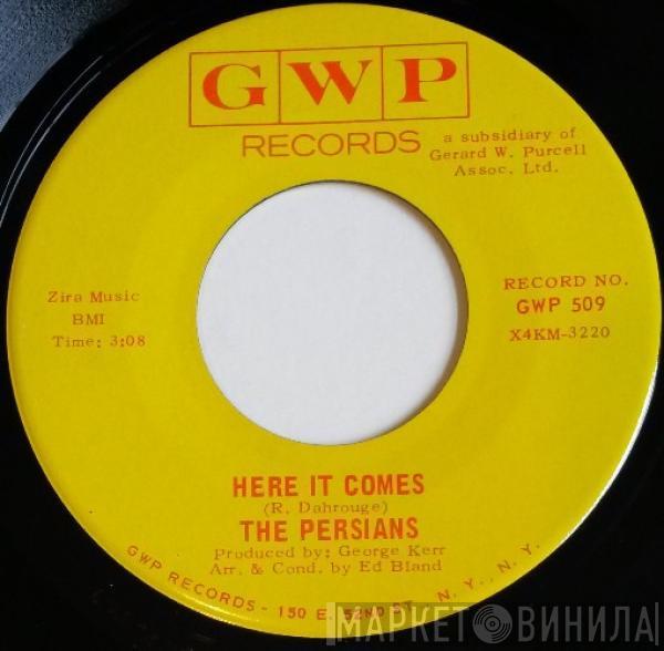The Persians - Here It Comes / I Don't Know How (To Fall Out Of Love)