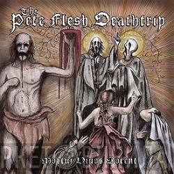 The Pete Flesh Deathtrip - Mortui Vivos Docent