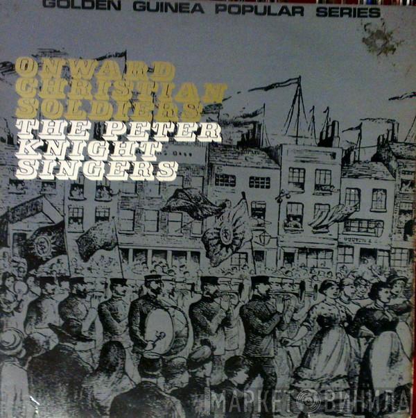 The Peter Knight Singers - Onward Christian Soldiers
