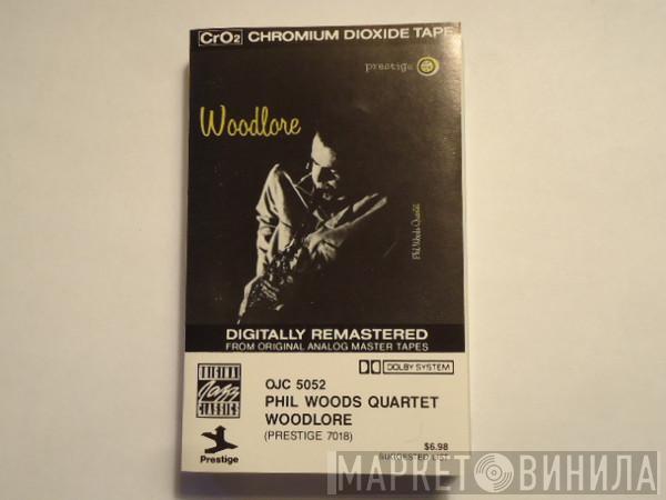 The Phil Woods Quartet - Woodlore