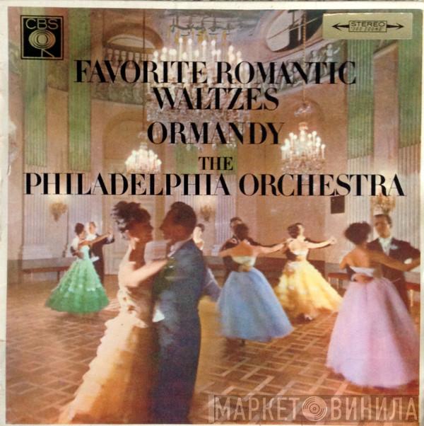 , The Philadelphia Orchestra  Eugene Ormandy  - Favorite Romantic Waltzes